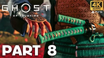 GHOST OF TSUSHIMA GAMEPLAY WALKTHROUGH - PART 8 (PS5 4K 60FPS) - NO COMMENTARY