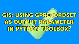 GIS: Using GPRecordSet as output parameter in Python Toolbox?
