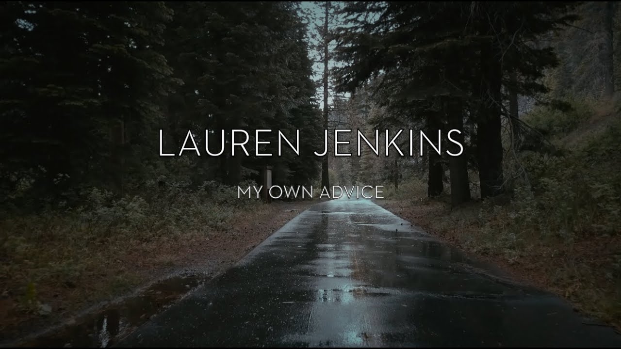 Ver Lauren Jenkins - My Own Advice (Lyric Video) en YouTube