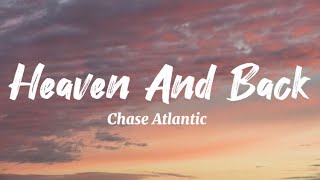 Chase Atlantic - Heaven And Back (lyrics)