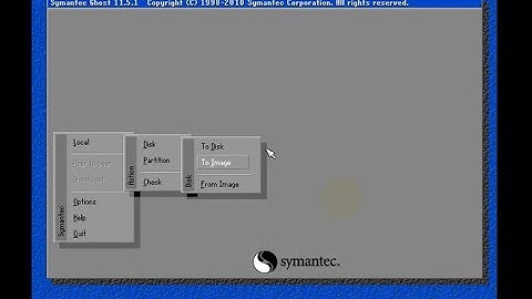Hướng dẫn sử dụng Norton Ghost 11.5.1 để Backup/Restore Disk/Partition full từ A đến Z