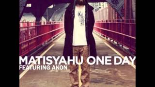 Matisyahu Ft Akon - One Day