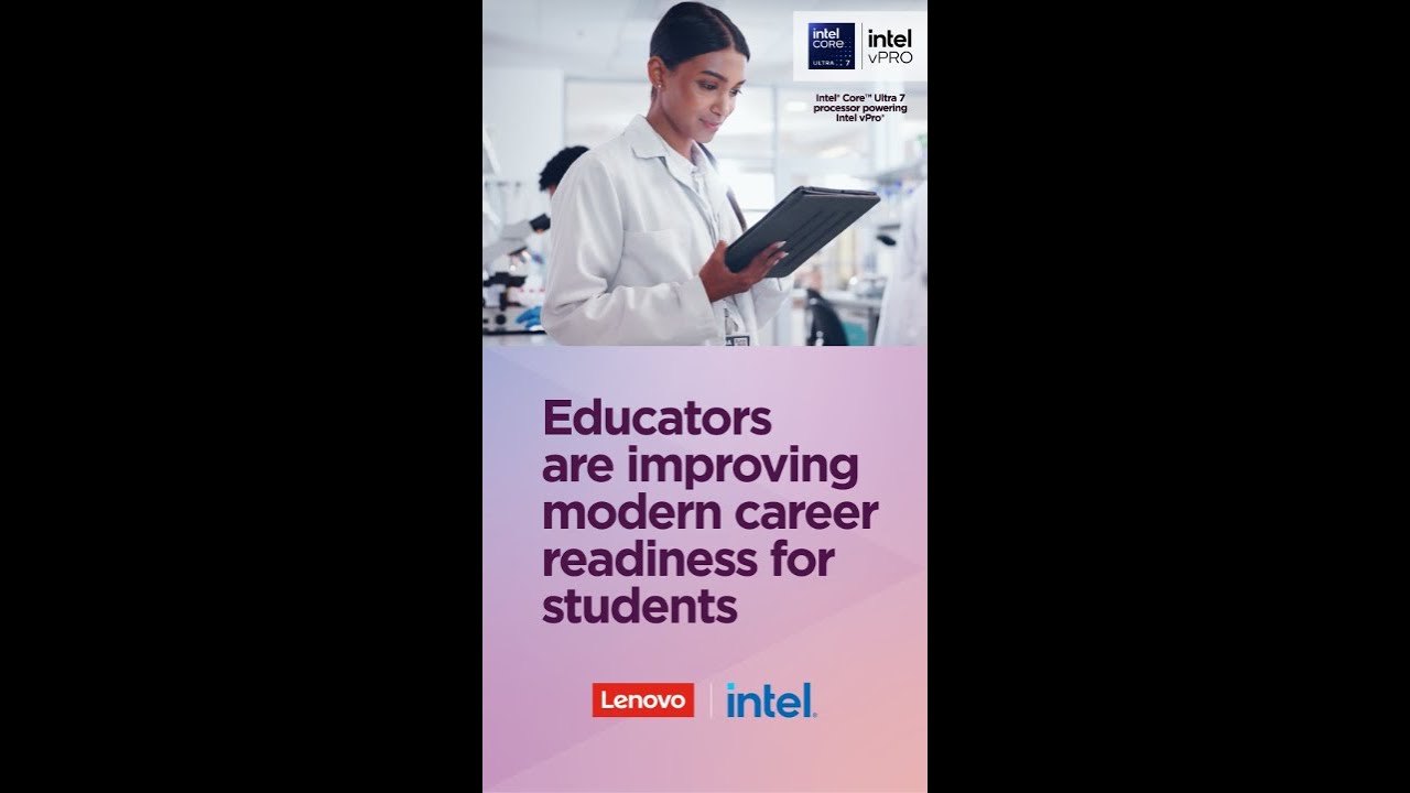 Building Future-Ready Skills in Education: Lenovo Education + Intel
