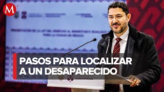 Batres da a conocer el total de personas desaparecidas en CdMx que fueron halladas