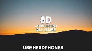 Download Lagu John Legend  - All Of Me (8D Audio) MP3