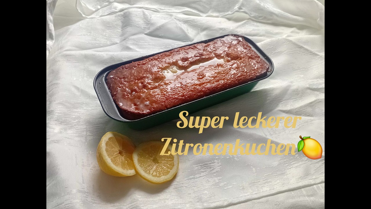Super leckerer Zitronenkuchen!!!
