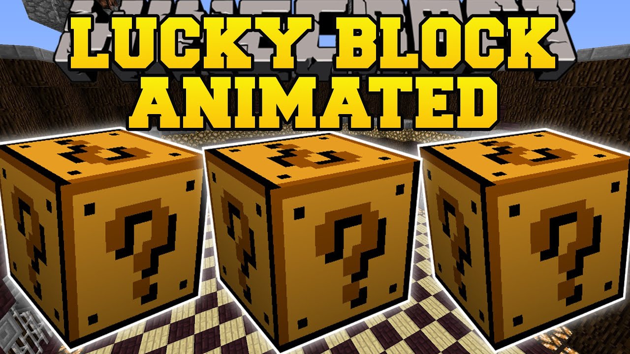 Minecraft Animated Lucky Block Mod Most Epic Blocks Yet Mod