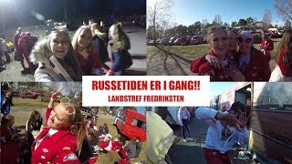 RUSSETIDEN HAR STARTET!! | Landstreff Fredriksten
