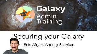 GAT2021 - Day 5 - Securing your Galaxy environment