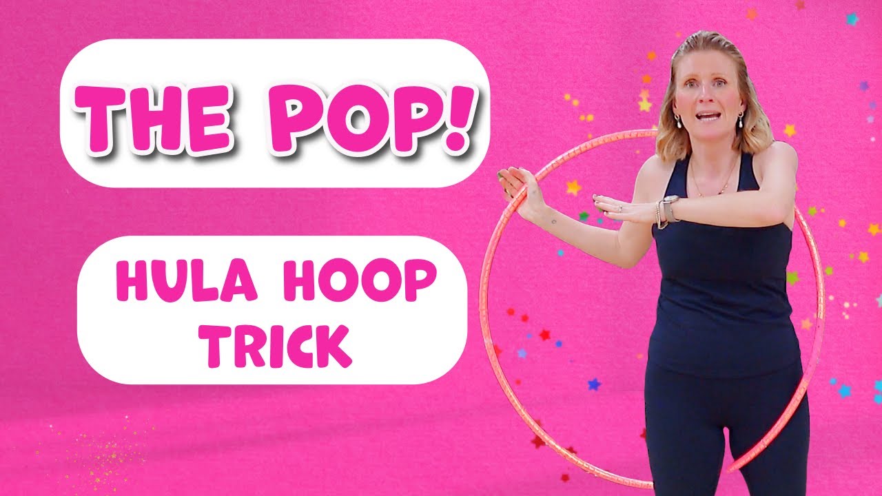 Hula Hoop Trick for total beginners | The Pop | Easy to follow tutorial