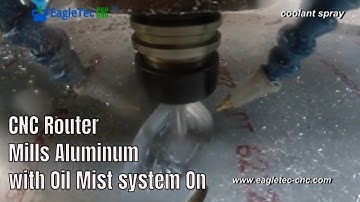 CNC Router Milling Aluminum with Coolant Spray / Oil Mist Sprayer System On