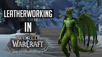 Dragonflight Leatherworking - Alpha Overview