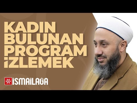 Kadın Bulunan Programların İzlenmesi Caiz mi? - Fatih Kalender Hoca Efendi