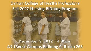 Fall 2022 ASU Nursing PINning Ceremony