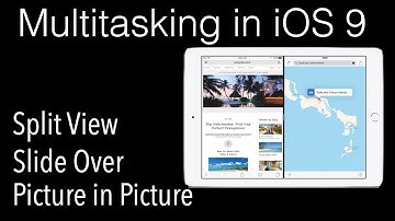 Multitasking in iOS 9 - Slide Over, Split View, PIP
