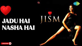 Jadu Hai Nasha Hai | Shreya Ghoshal | Shaan | M.M. Kreem | Jism | video Song