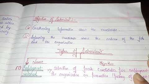 BUSINESS COMMUNICATION  (CHAPTER- 10)(PART-30)(OBJECTIVE OF INTERVIEW)