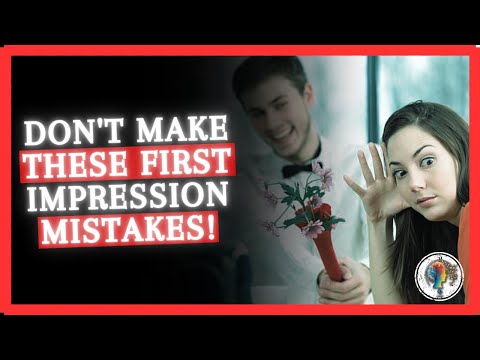 12 First Impression Fails You Must Avoid