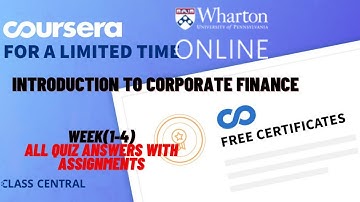 Introduction to Corporate Finance, week (1-4) All quiz with Answers.
