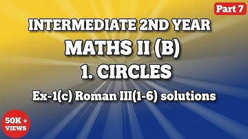 Inter 2nd Year//Maths II (B)//1.Circles//Part-7//Ex-1(C) Section III (1-5) Solutions