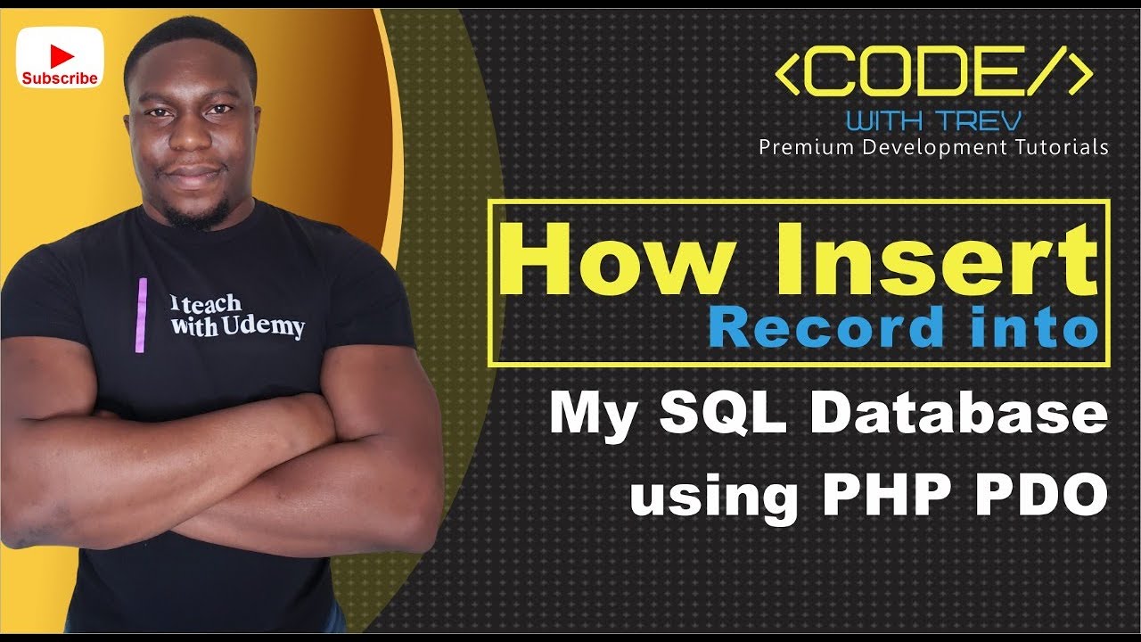 How To Insert Record Into Mysql Database Using Php Pdo | Trevoir Williams