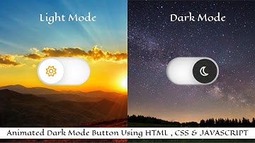 Animated Dark Mode Toggle Button Using HTML CSS & JavaScript | Dark and Light Theme