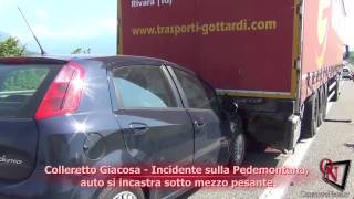 Colleretto Giacosa - Incidente sulla Pedemontana, auto si incastra sotto mezzo pesante