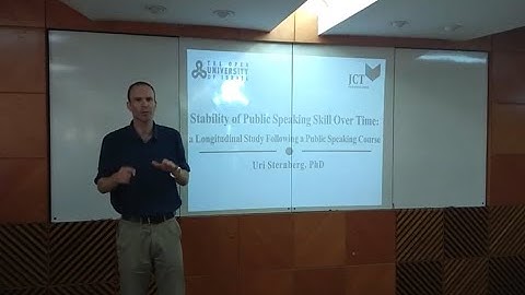 Stability of Public Speaking Skill Over Time - Dr. Uri Sternberg