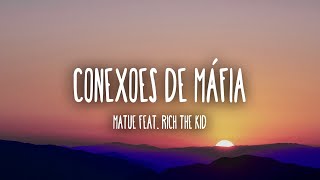 Matuê - Conexões de Máfia feat. Rich the Kid (Letra/Lyrics)