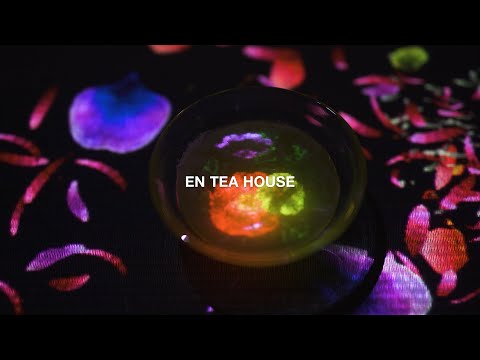EN TEA HOUSE 概念视频  / EN TEA HOUSE Concept Video