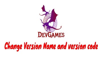 Change Version Name and version code