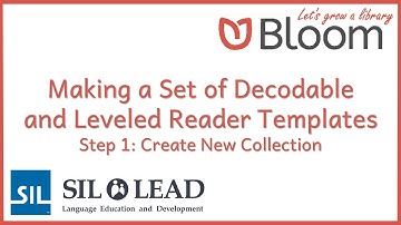 20 Bloom: Making Decodable and Leveled Reader Templates - 1: Create New Collection
