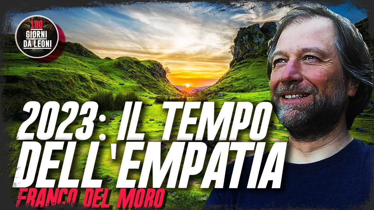 ⁣2023: il TEMPO dell'EMPATIA. Con Franco Del Moro