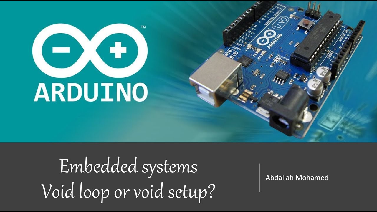 Embedded systems || Void loop or void setup? - YouTube