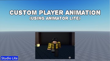 Custom Player Animation | Studio Lite Tutorial