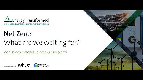 Webinar: Net Zero - What are we waiting for?