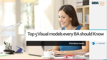Top 5 Visual Models for Business Analysts