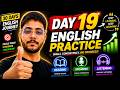 Day 19 of English Speaking | Reading | Listening