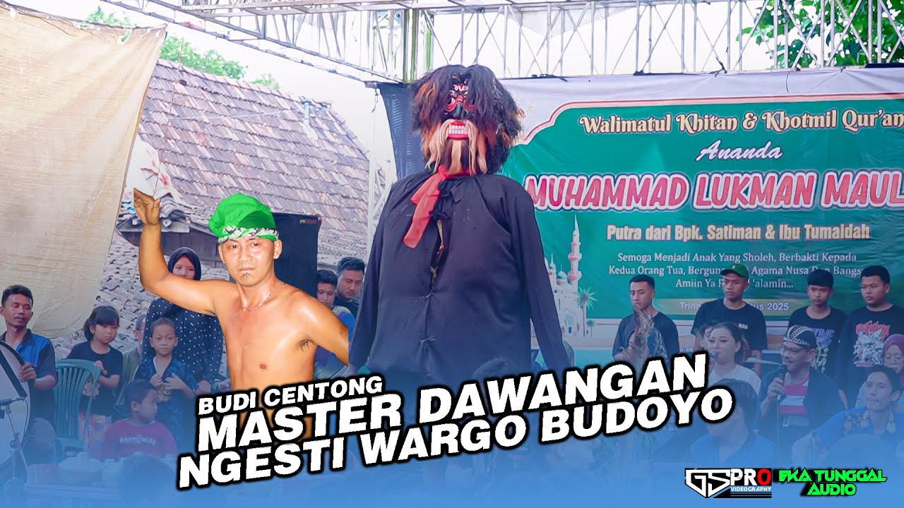 Master Dawangan Budi Centong Ngesti Wargo Budoyo Live Triharjo
