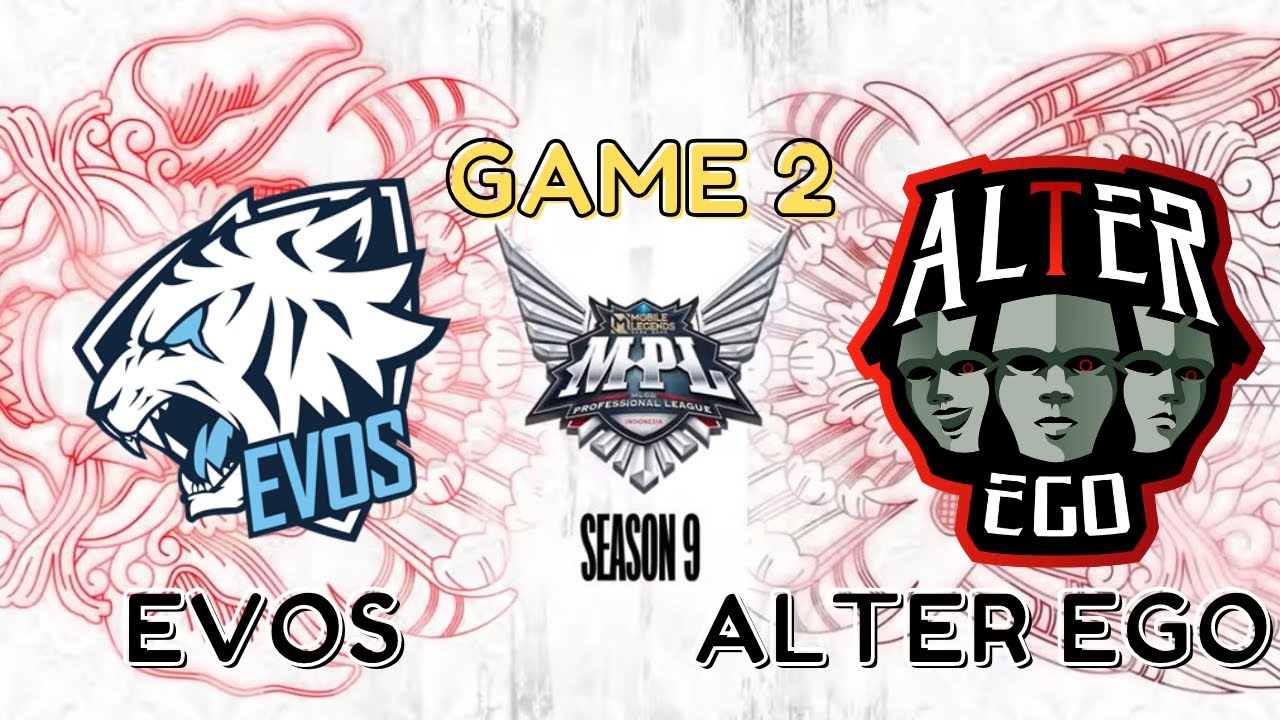 [ENGLISH] EVOS LEGENDS vs ALTER EGO GAME 2 SEASON 09 MPL ID 2022