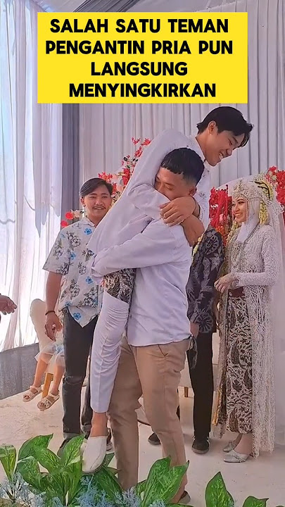 momen lucu ketika pengantin pria dikerjain teman-temannya ‼️‼️#ngakak #lucu #kocak #ketawa #nikah