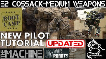 War Robots -  Boot Camp Series -  E2 Cossack - The Machine With Shaolin Rogue