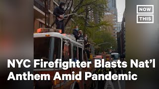 Firefighter Plays Electric National Anthem for Medical Workers | NowThis