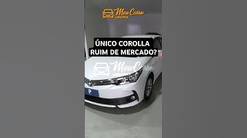 O ÚNICO COROLLA que NEM LOJISTA PEGA e PAGA MAL! Ou NÃO? #shorts
