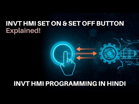 SET ON AND SET OFF BUTTON IN INVT HMI PROGRAMMING 15-12-2025,SET ON ...