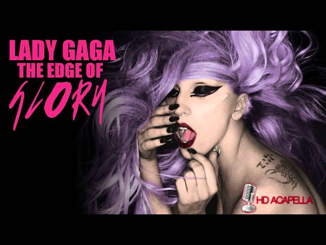 Lady Gaga - The Edge Of Glory (Almost Studio Acapella) + Download (HD) class=