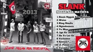 SLANK Album Slank Nggak Ada Matinya Th. 2013