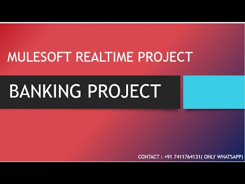 Mulesoft RealTime Project Session08  Banking Domain 20220710 221327 Meeting Recording