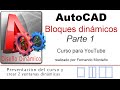 Curso para Youtube "AutoCAD: Bloques dinámicos" (I)