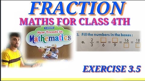 CLASS 4TH MATHS EXERCISE 3.5 FRACTION// MATHS WITH DEAR HITESH SIR